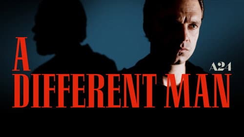 A Different Man still