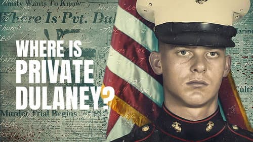 Where Is Private Dulaney? still