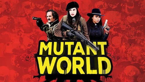 Mutant World still
