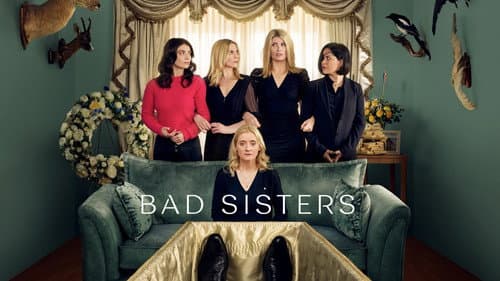 Bad Sisters still