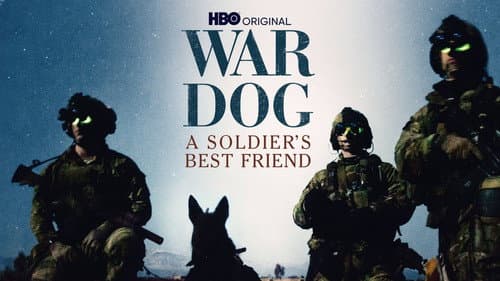 War Dog: A Soldier's Best Friend still