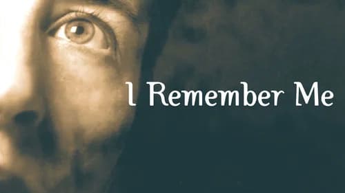 I Remember Me still