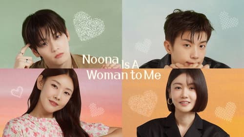 Noona Is a Woman to Me still