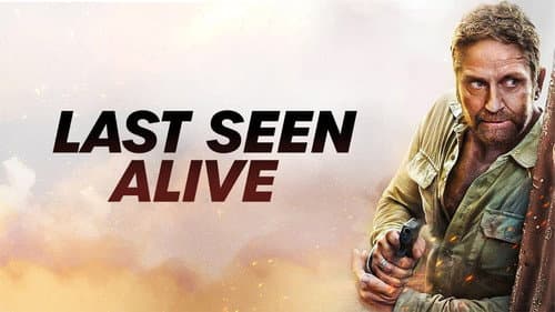 Last Seen Alive still