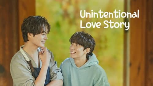 Unintentional Love Story still