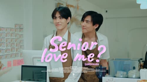 Senior Love Me? still