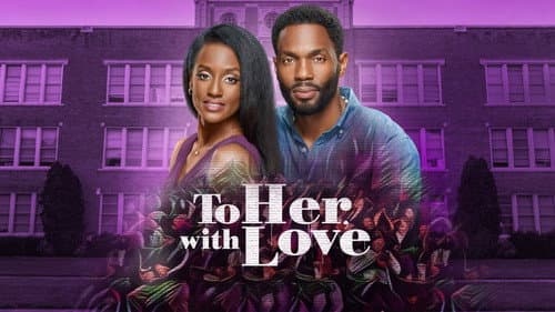 To Her, With Love still