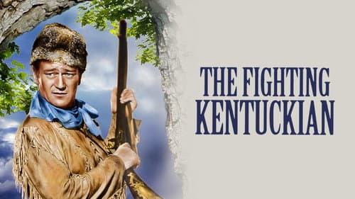 The Fighting Kentuckian still
