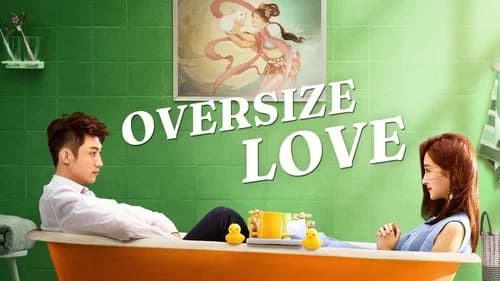 Oversize Love still