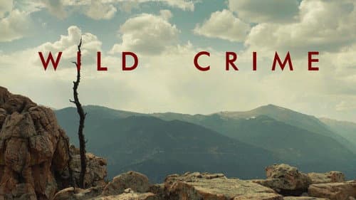 Wild Crime still