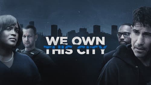 We Own This City still
