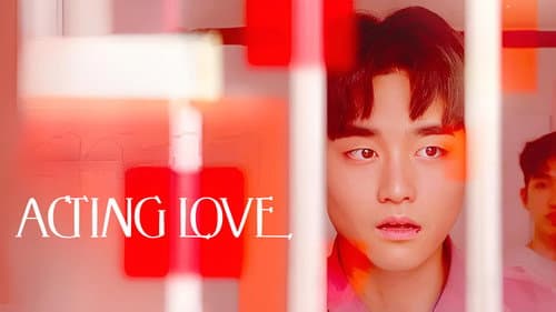 Acting Love still