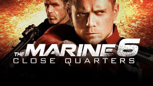 The Marine 6: Close Quarters still