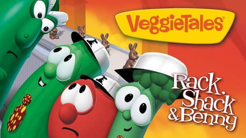 VeggieTales: Rack, Shack & Benny still