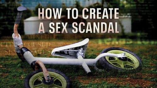How to Create a Sex Scandal still