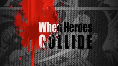 Superman vs. Batman: When Heroes Collide still