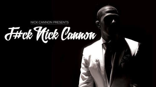 F#Ck Nick Cannon still