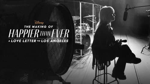 The Making of Happier Than Ever: A Love Letter to Los Angeles still