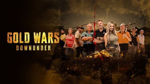 Gold Wars Downunder still