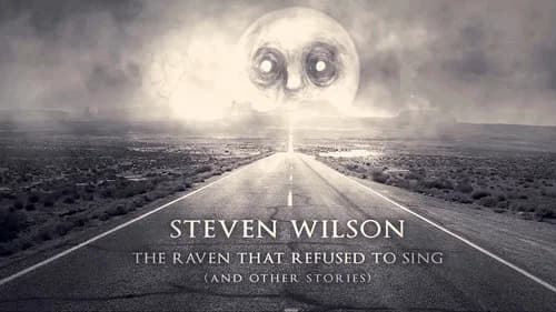 Steven Wilson: The Raven That Refused to Sing (and Other Stories) still