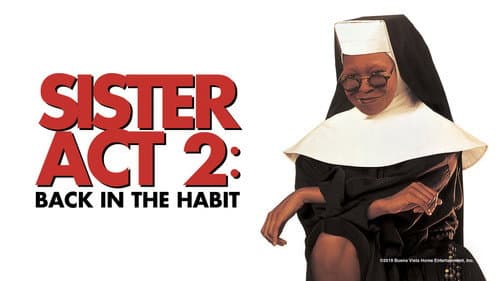 Sister Act 2: Back in the Habit still