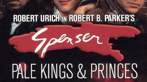 Spenser: Pale Kings and Princes still