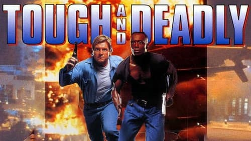 Tough and Deadly still