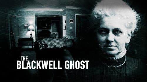 The Blackwell Ghost still