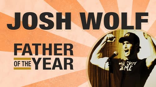 Josh Wolf: Father of the Year still