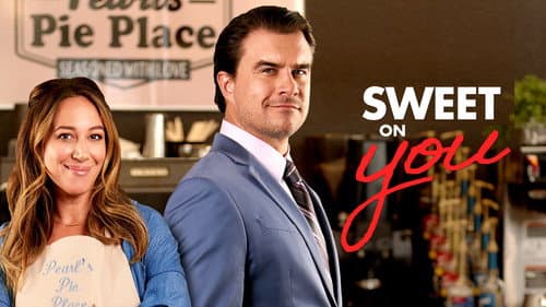Sweet on You still
