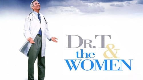 Dr. T & the Women still