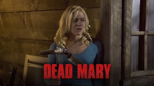 Dead Mary still