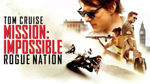 Mission: Impossible - Rogue Nation still