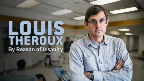 Louis Theroux: By Reason of Insanity still