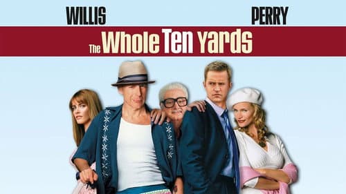 The Whole Ten Yards still