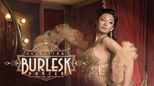 Celestina: Burlesk Dancer still
