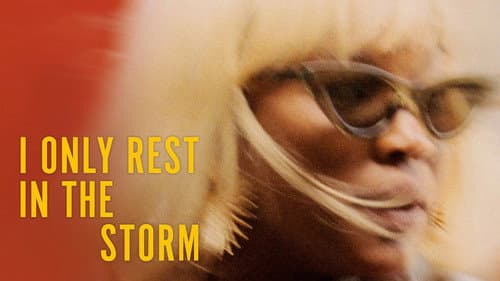I Only Rest in the Storm still