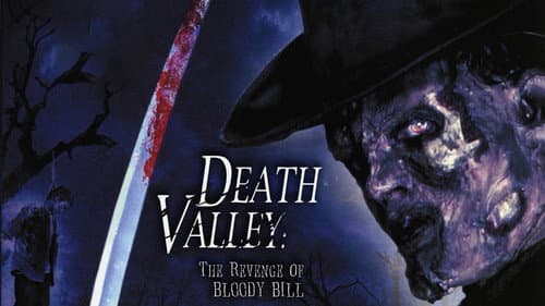 Death Valley: The Revenge of Bloody Bill still