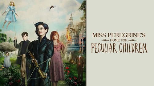 Miss Peregrine's Home for Peculiar Children still