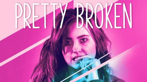 Pretty Broken still