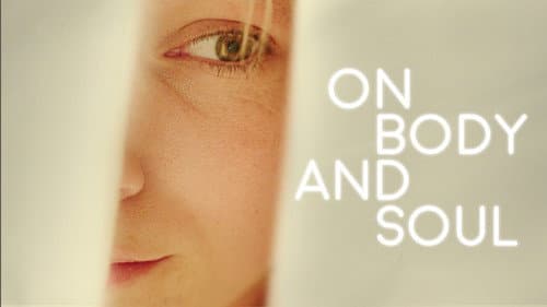 On Body and Soul still