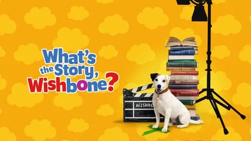 What's the Story, Wishbone? still