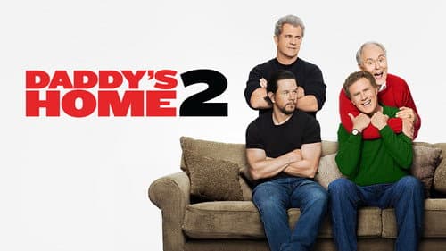 Daddy's Home 2 still