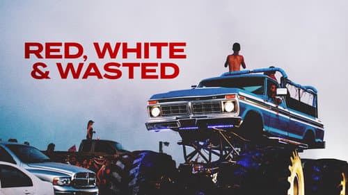 Red, White & Wasted still