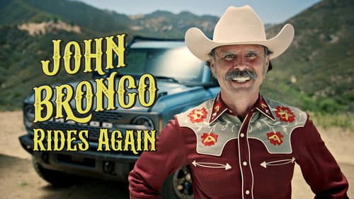 John Bronco Rides Again still