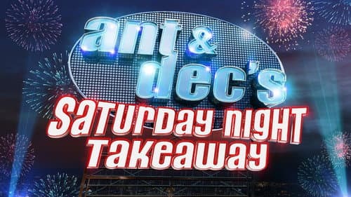 Ant & Dec's Saturday Night Takeaway still