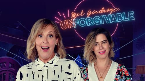 Mel Giedroyc: Unforgivable still
