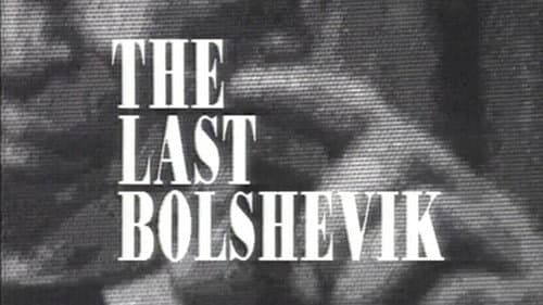 The Last Bolshevik still