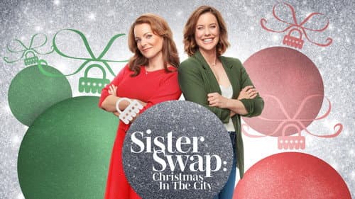 Sister Swap: Christmas in the City still