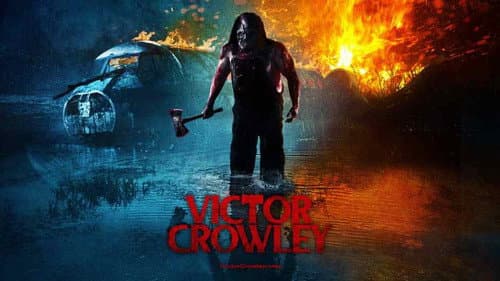 Victor Crowley still